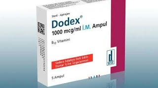Dodex B12 Vitamini Nedir? Ne İşe Yarar? Faydaları ve Zararları Nelerdir?