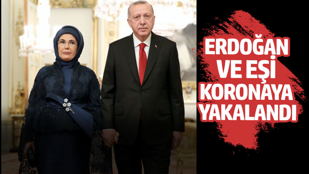 Cumhurbaşkanı Recep Tayyip Erdoğan Korona Oldu