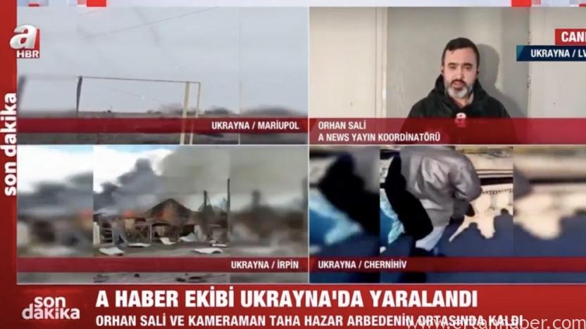 A Haber ekibi Ukrayna'da saldırıya uğradı
