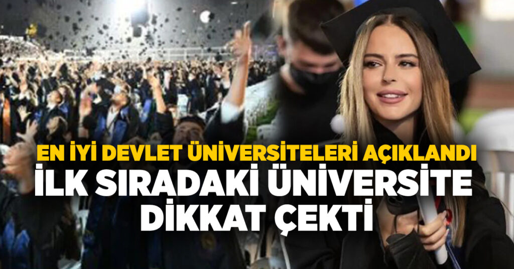Türkiye’nin en iyi devlet üniversiteleri