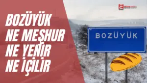 Bozüyük’e yolu düşenler için burada ne yenir, ne içilir ve