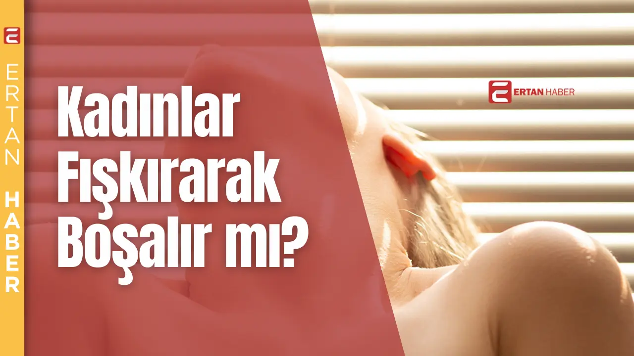 kadınlar bazen sıvı bırakabilir, fakat bu her kadının deneyimlediği bir