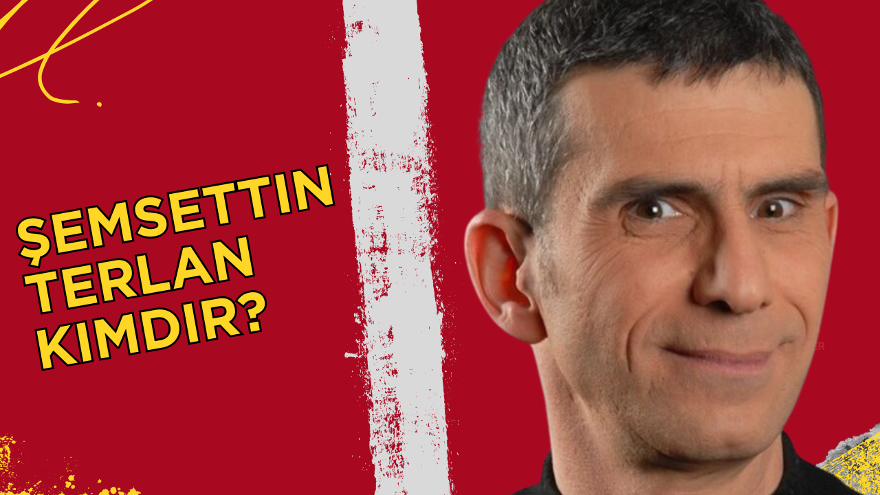 Ekmek Teknesi Dizisi Kıl, Şemsettin Terlan Kimdir? 1960 yılında dünyaya