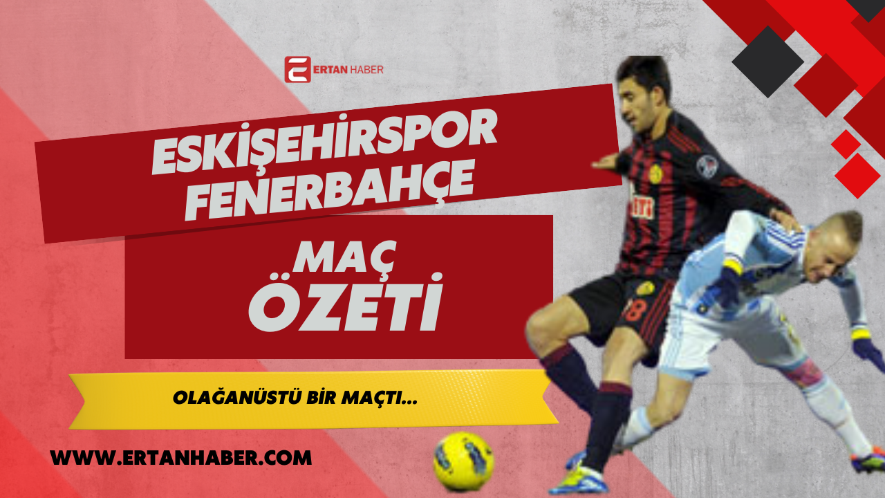 Spor Toto Süper Lig’in 28. haftasında Eskişehirspor, sahasında konuk ettiği