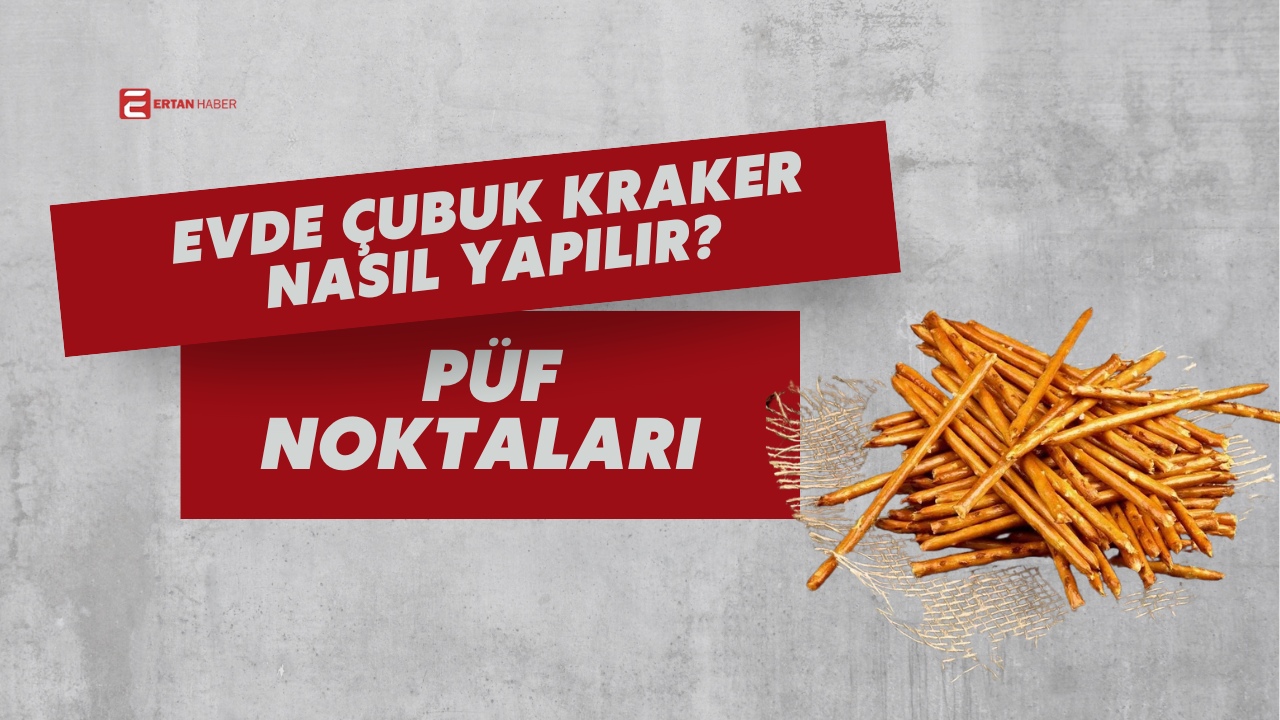 Marketlerden aldığımız çıtır çıtır çubuk krakerleri evde, katkı maddesi olmadan,