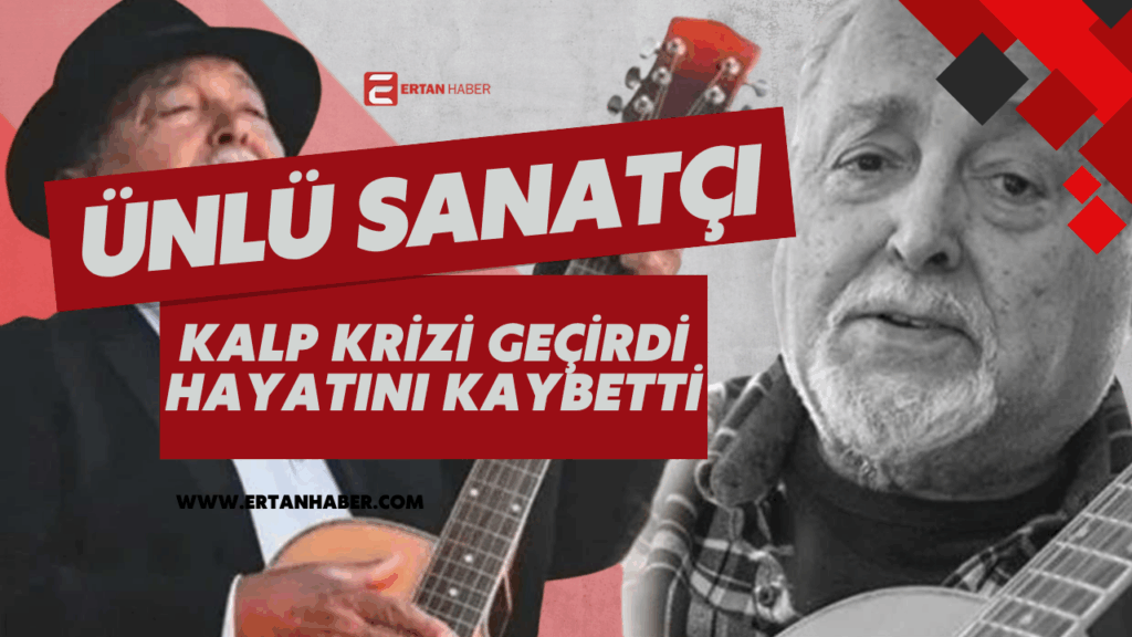 Yeşilçam’ın sanatçısı ünlü şarkıcı hayatını kaybetti