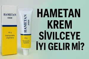 Hametan Nedir, Ne İşe Yarar? Sivilceye İyi Gelir mi? Hametan,