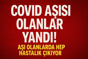 “Covid aşısı olanlar yandı, aşı olanlarda hep hastalık çıkıyor” iddiası