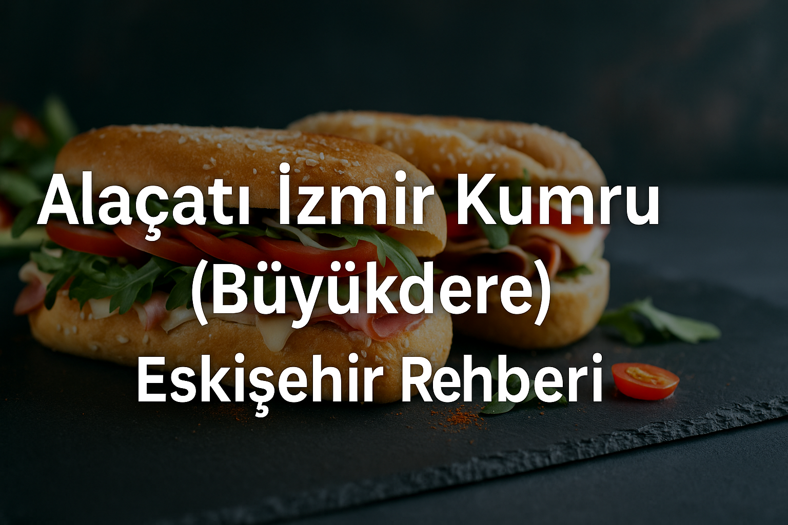 Alaçatı İzmir Kumru (Büyükdere), Eskişehir’in gece hayatına sessizce lezzet katan