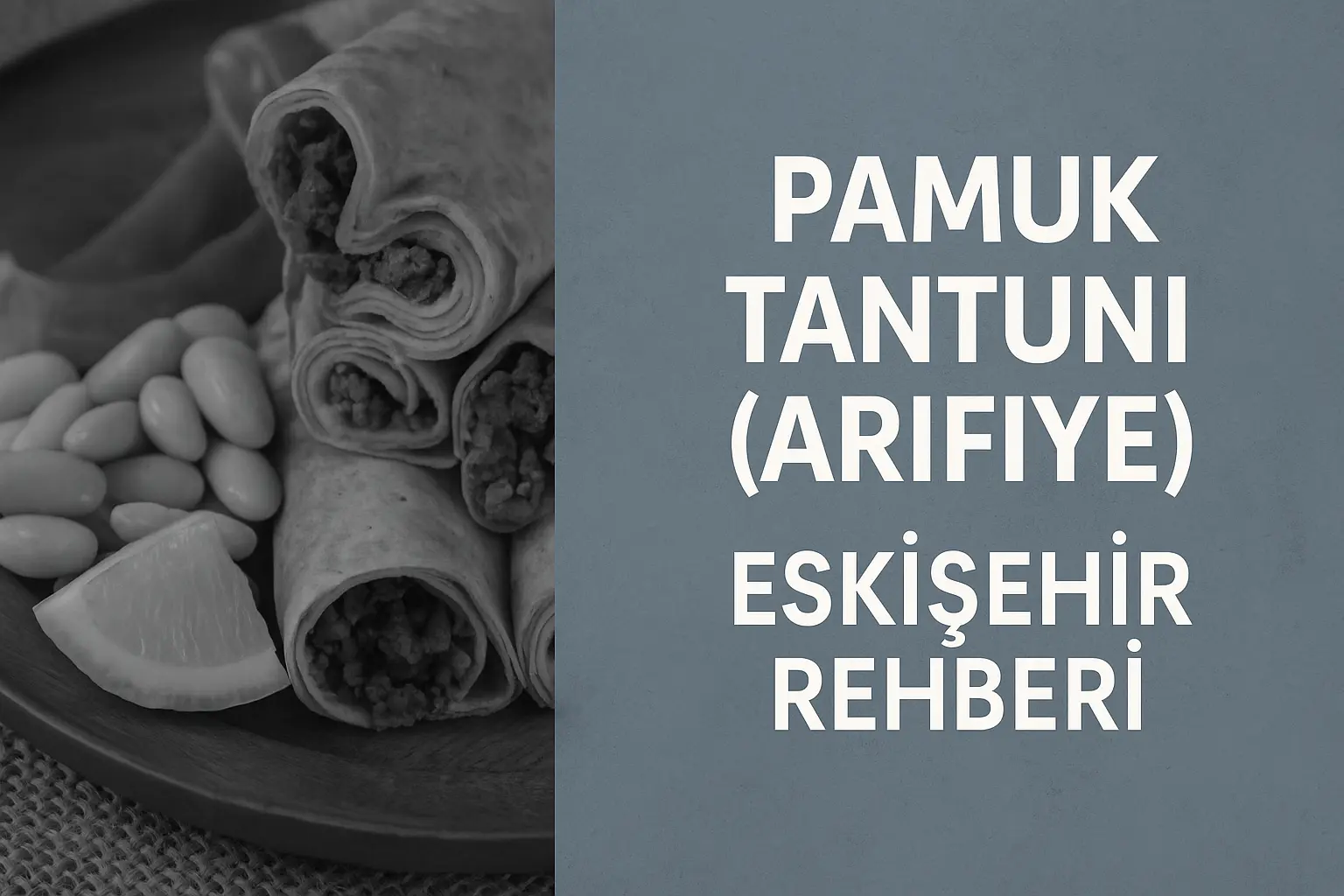 Eskişehir Arifiye’de yer alan Pamuk Tantuni, tavuk tantuni severler için