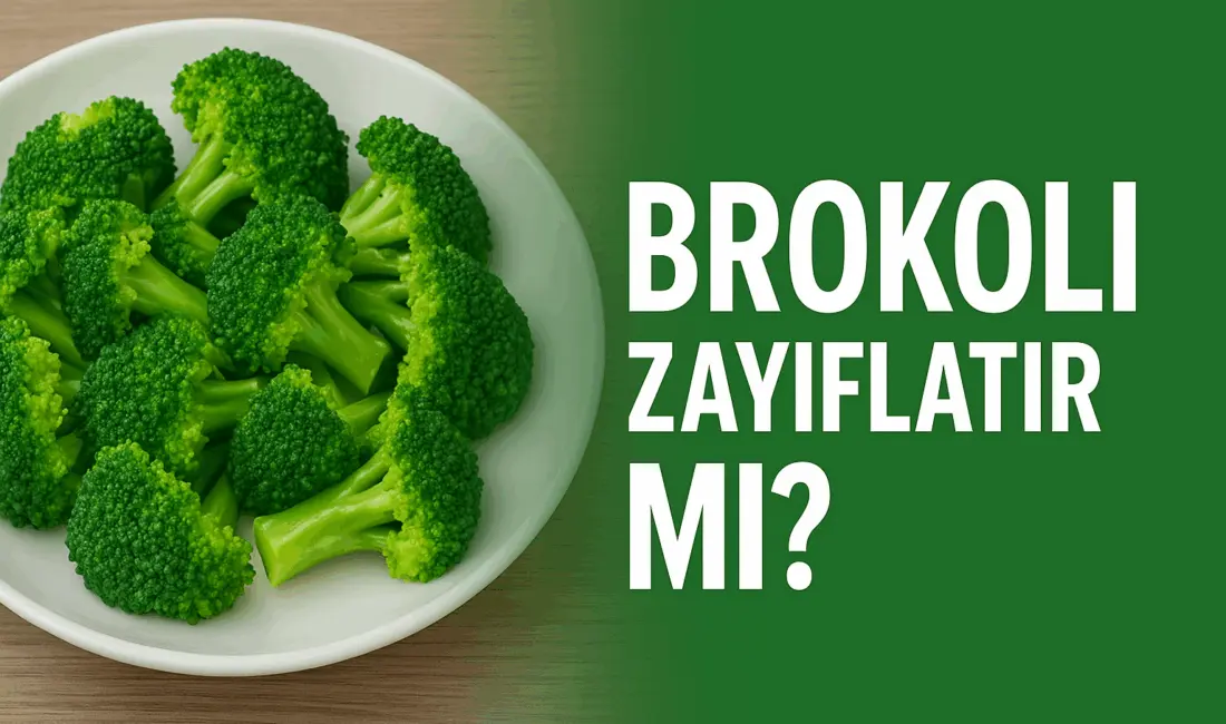 Brokoli yemek zayıflatır mı? Brokolinin faydaları nelerdir? Lifli yapısı, düşük