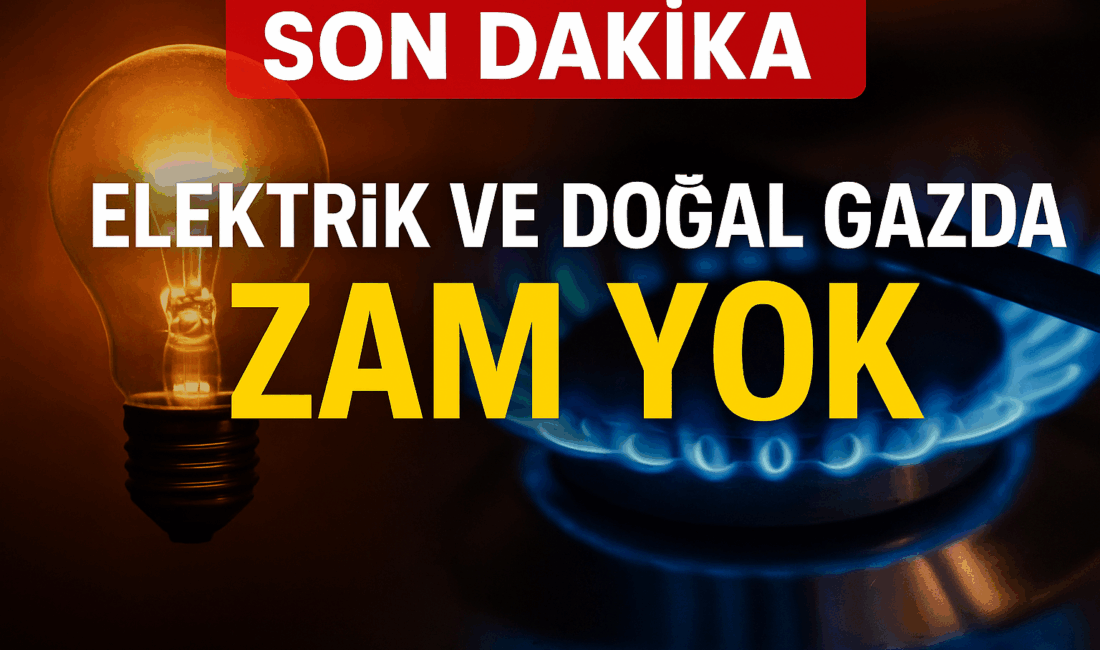 Enerji Bakanlığı, elektrik ve doğal gaz fiyatlarında Ekim ayı için