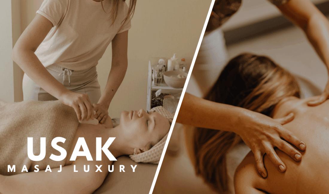 Uşak’ın Lüks ve Şifa Dolu Dinlenme Noktası: Uşak Masaj Luxury Kapılarını Açtı Uşak’ta yaşam kalitesini ve kişisel bakımı en üst düzeye taşımayı