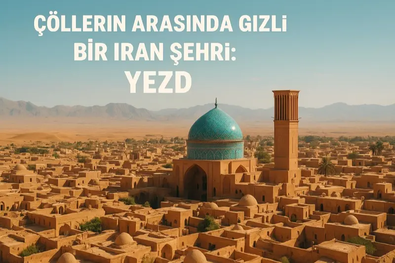 Şiraz‘da uyandığımız güne, Persepolis kalıntılarıyla devam edip günü Yezd şehrinde kapatmaya