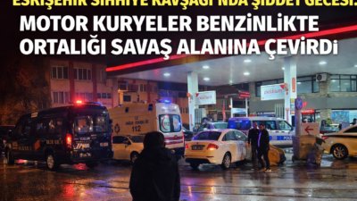 Eskişehir’de Sıhhiye Kavşağı’ndaki Total benzinlikte motor kuryeler ile pompacı arasında