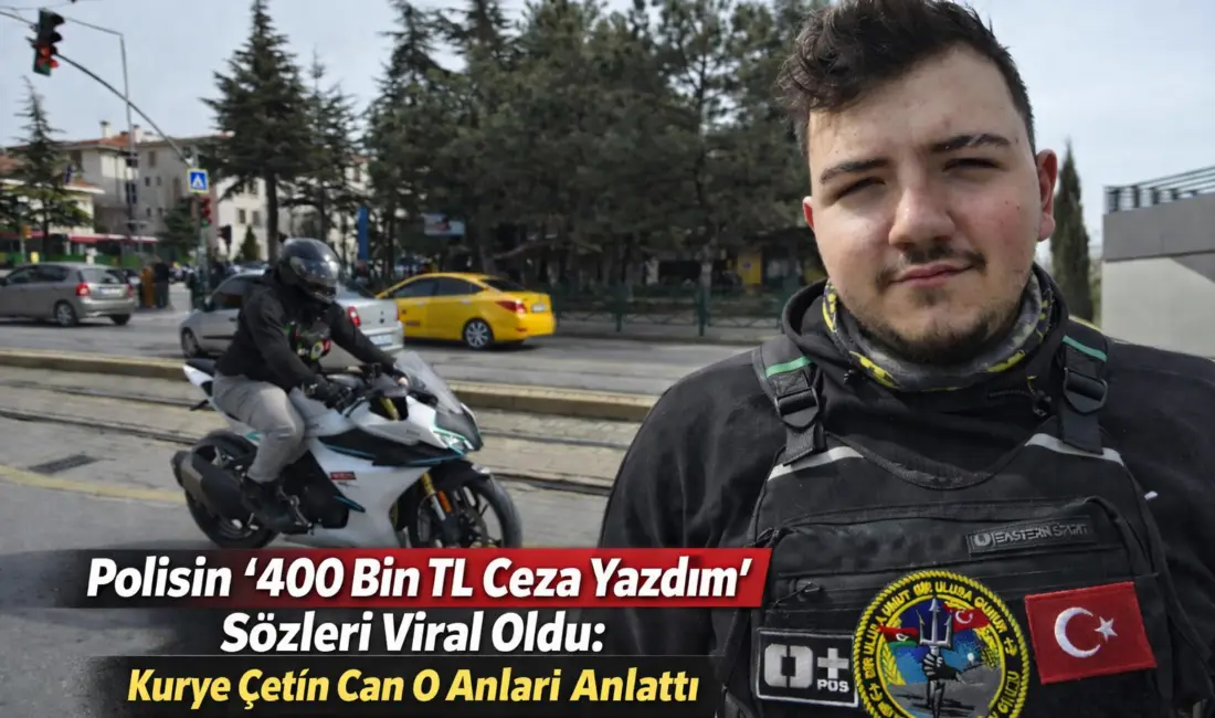 Eskişehir’de motosikletli kurye ile polis arasında geçen esprili ceza diyaloğu