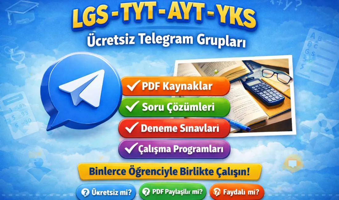 LGS, YKS, TYT ve AYT için kurulan ücretsiz Telegram grupları