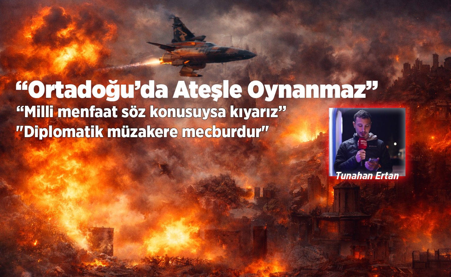 TUNAHAN ERTAN – Kadim medeniyetlerin beşiği olan Ortadoğu, bir kez