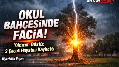 Diyarbakır’da okul bahçesine düşen yıldırım 2 çocuğun ölümüne neden oldu.