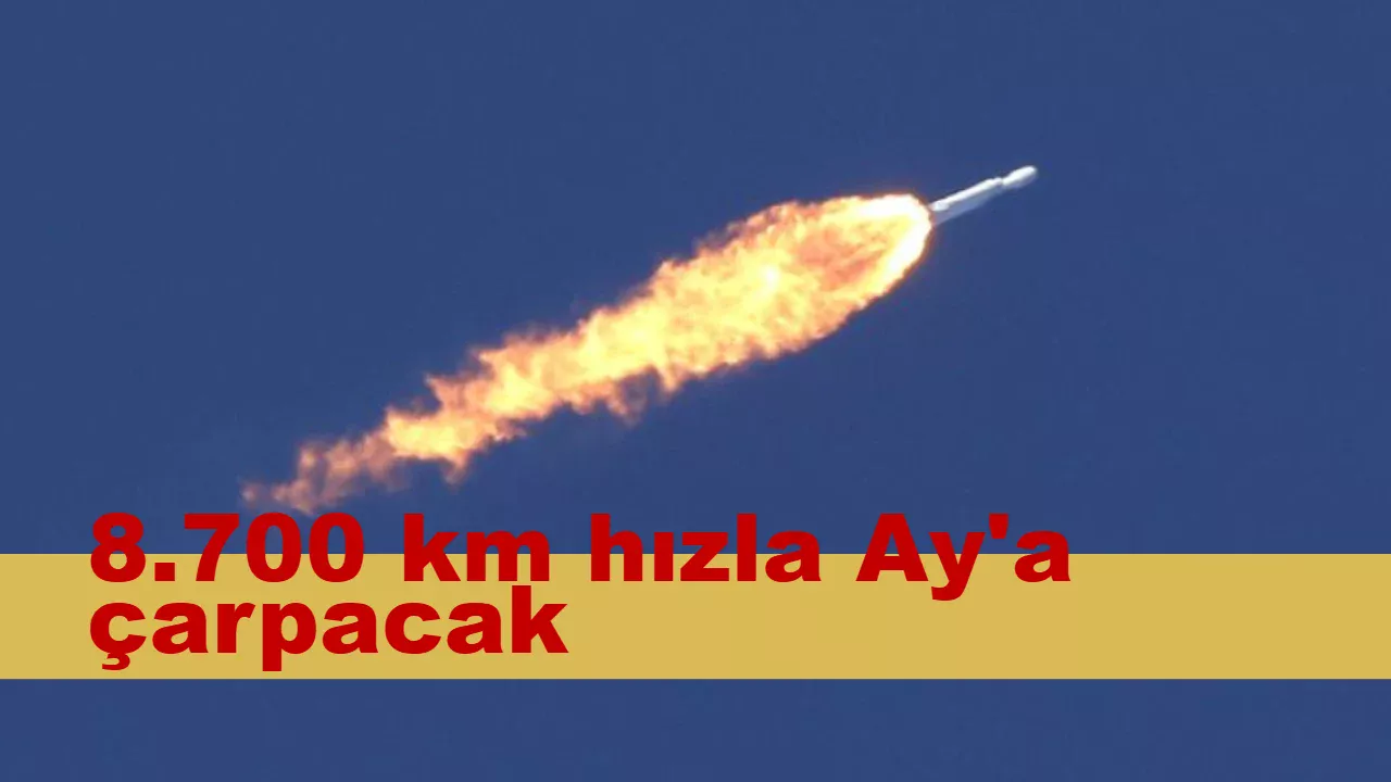8.700 hızla çarpacak merkezli SpaceX firmasına Falcon roketinin bölümü Ağustos'ta