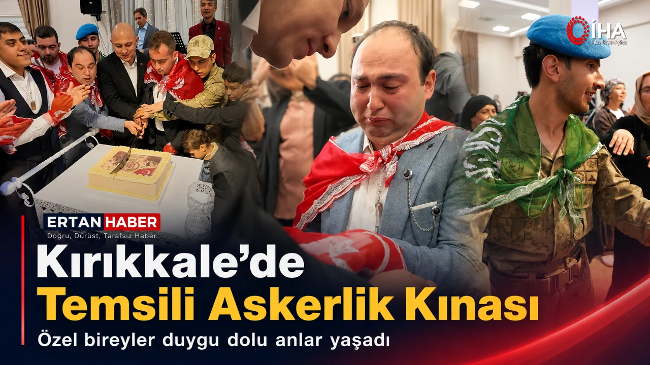 İlk bilgilere göre, Kırıkkale’de özel bireyler için düzenlenen temsili askerlik