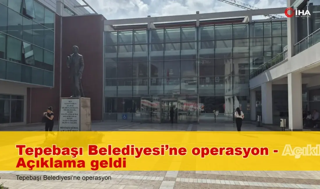Açıklamada, merkezli gelişmede "Eskişehir, Cumhuriyet, Başsavcılığı başlıkları öne çıktı.