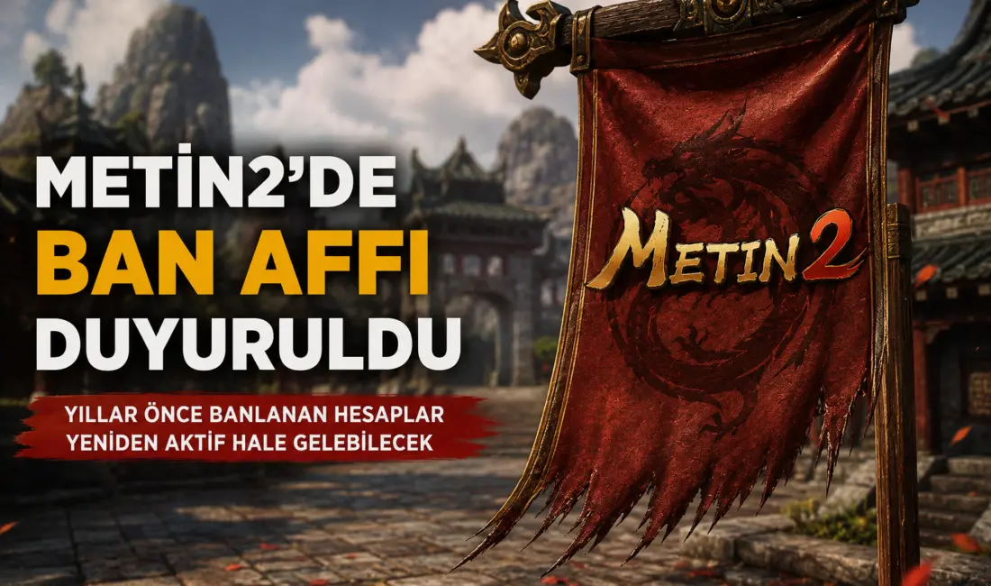 Metin2’de banlanan hesapların hepsi geri aktif edildi. Metin2 Af geldi.