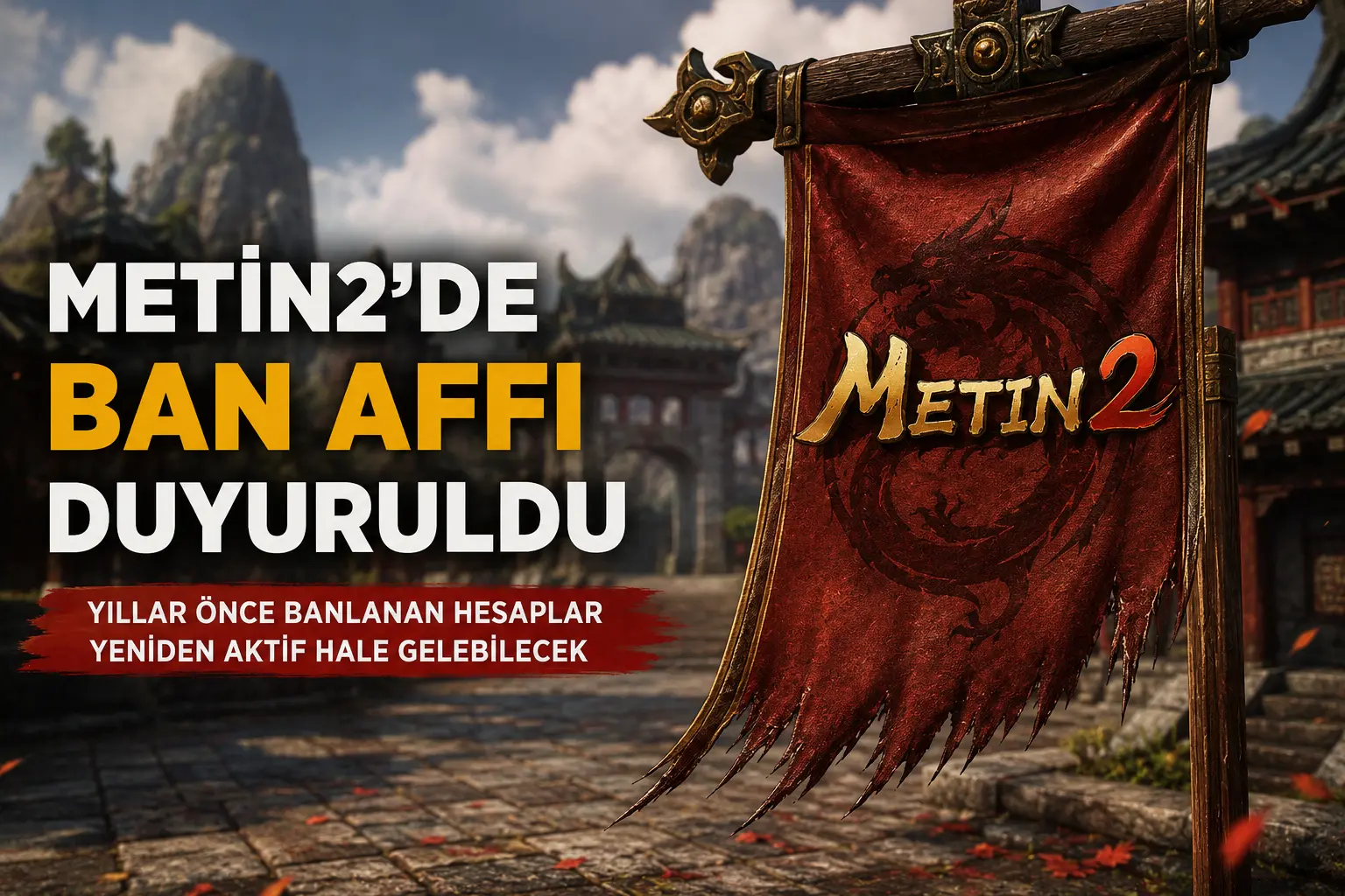 Metin2’de banlanan hesapların hepsi geri aktif edildi. Metin2 Af geldi.