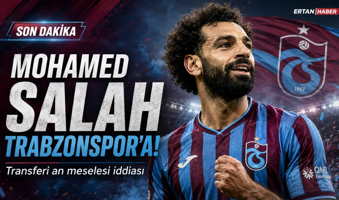 Trabzonspor’un dünya futbolunun en önemli yıldızlarından Mohamed Salah için harekete